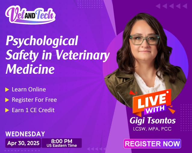 Psychological Safety in Veterinary Medicine