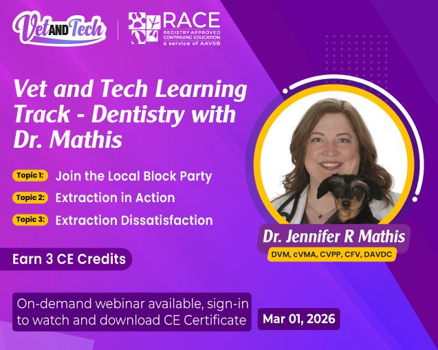 Vet and Tech Learning Track - Dentistry with Dr. Mathis